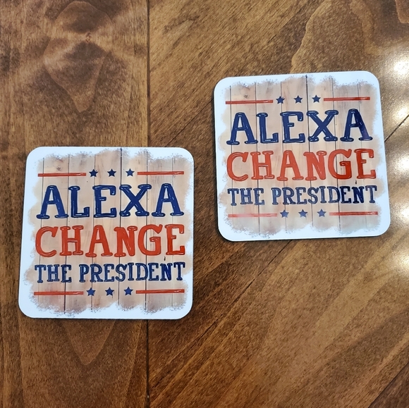Alexa Change The President  2 Pack Coasters - Picture 3 of 5
